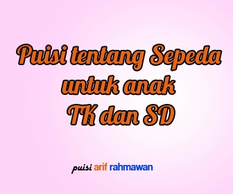 Puisi Tentang Sepeda Untuk Anak Tk Dan Sd Operator Sekolah