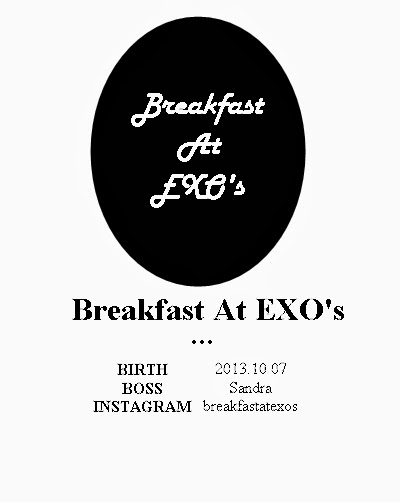 About Breakfast At EXO's