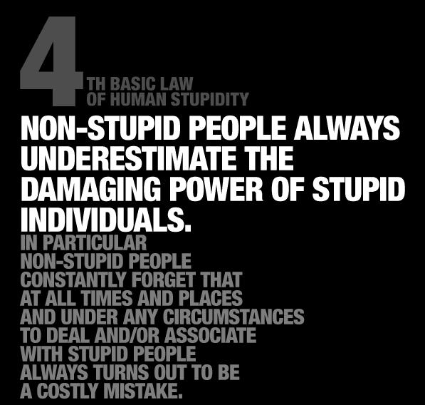 The basic laws of human stupidity quotes picture