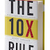 The 10X Rule, by Grant Cardone