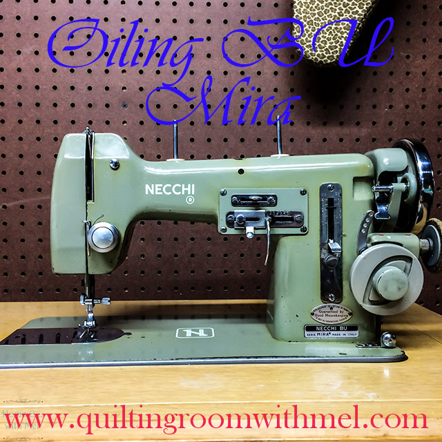 Oiling A Necchi BU Mira Vintage Sewing Machine The Quilting Room Classy Necchi Bf Mira Sewing Machine Oiling A Necchi BU Mira Vintage Sewing Machine The Quilting Room Classy Necchi Bf Mira Sewing Machine