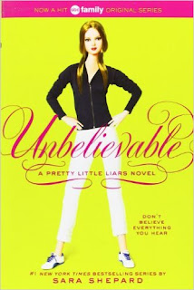 Unbelievable (Pretty Little Liars, Book 4) Pdf