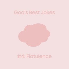 God's Best Jokes: 04. Flatulence