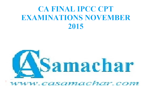 CA Examination November 2015 Dates Announced