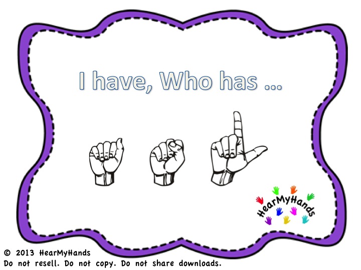 HearMyHands ASL "I Have Who Has" ASL FREE Game!