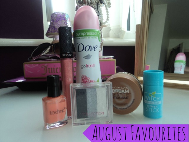 August Favourites ♥