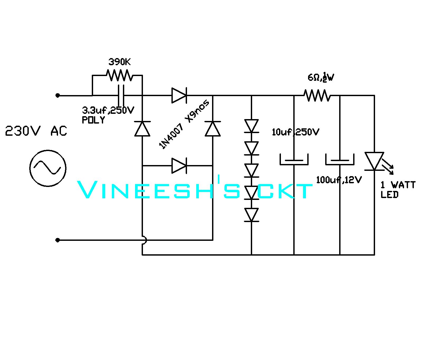 simple circuits vineetron 230V TO 1 WATT LED DRIVER