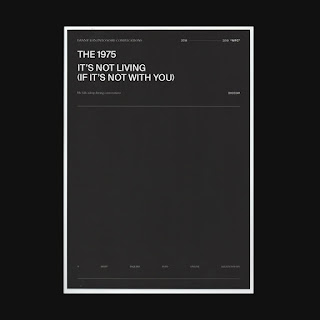 The 1975 - It's Not Living (If It's Not With You)