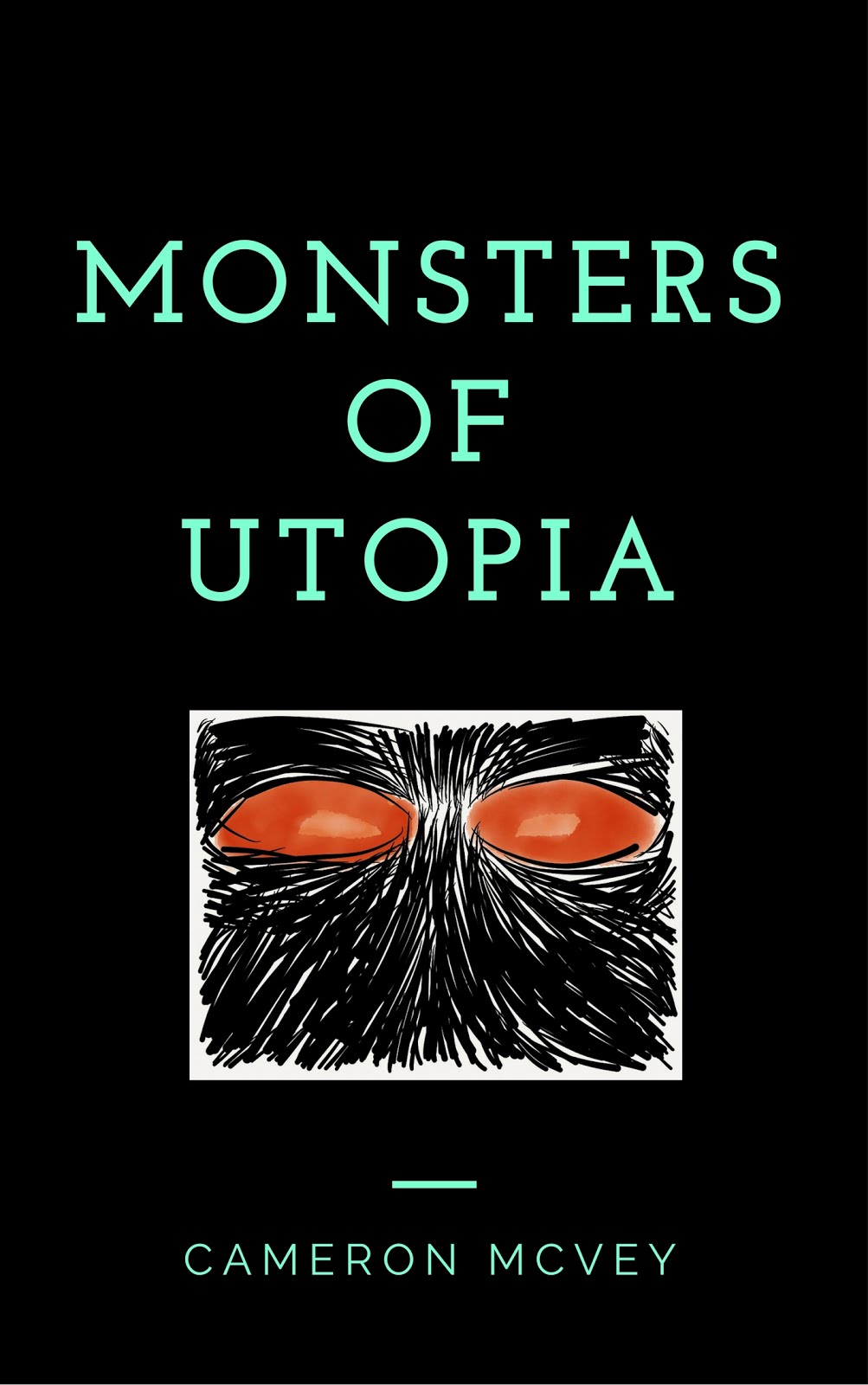 Monsters of Utopia