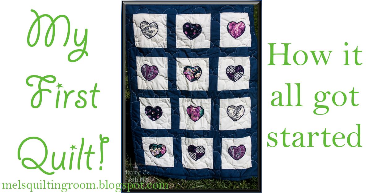My First Quilt How It All Got Started The Quilting Room with Mel