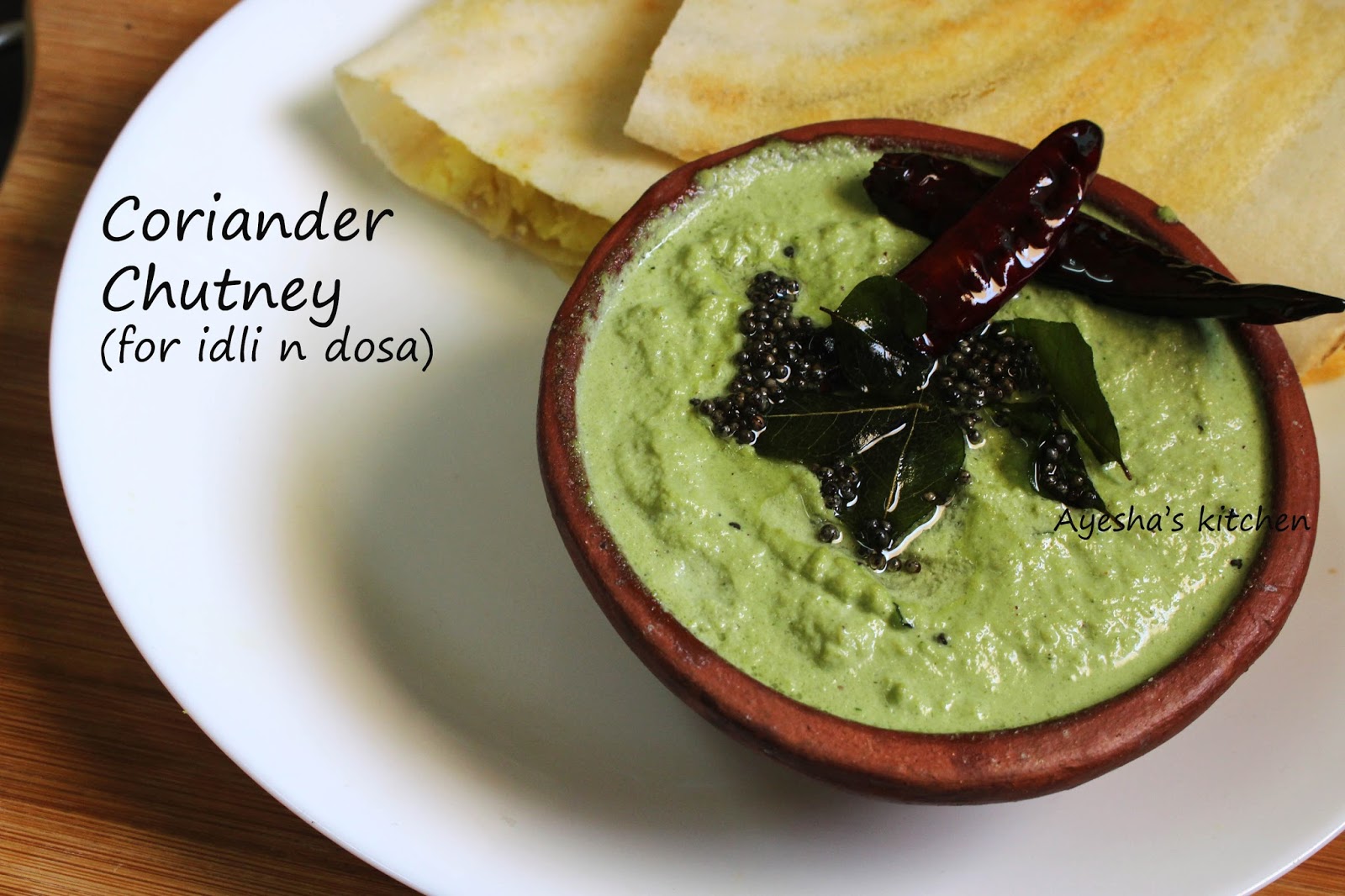 CHUTNEY RECIPES CORIANDER CHUTNEY / BREAKFAST IDEAS