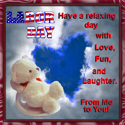 Happy Labor Day Images For Friends And Family Happy Labor Day Images For Friends And Family