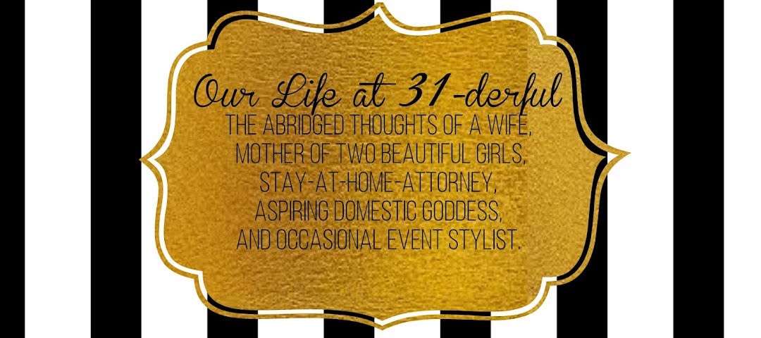 Our Life at 31-derful