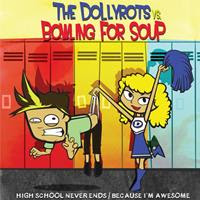 [2011] - The Dollyrots vs. Bowling For Soup [Split EP]