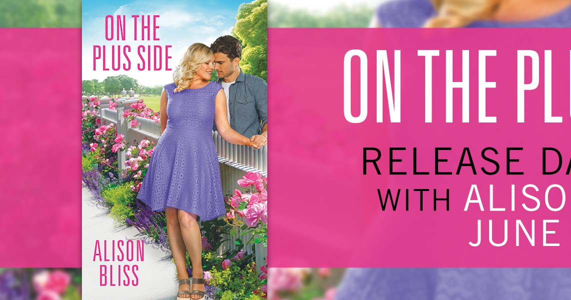 Stuck In Books On The Plus Side by Alison Bliss Release Day, Excerpt