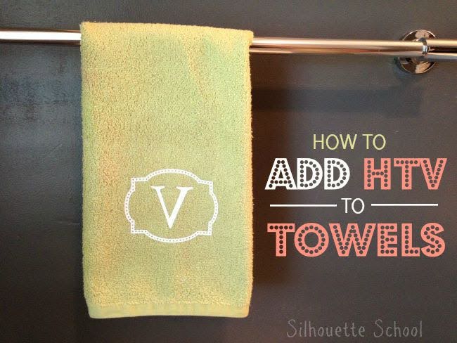 Silhouette Cameo, HTV, heat transfer vinyl, towels, DIY, do it yourself