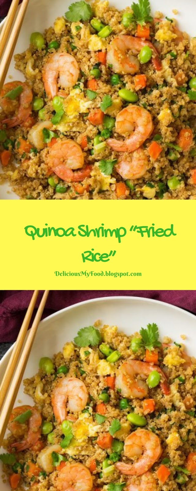 Quinoa Shrimp “Fried Rice” Delicious My Food