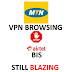 MTN unlimited browsing with VPN blocked, consider using airtel BIS for now
