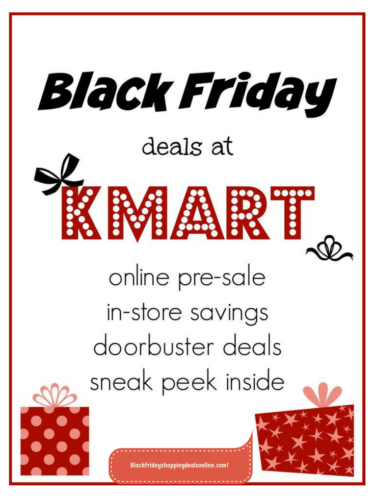 Kmart Black Friday 2017 Sale Everything You Need to Know About