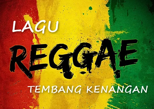 lagu indonesia versi reggae lagu indonesia versi reggae