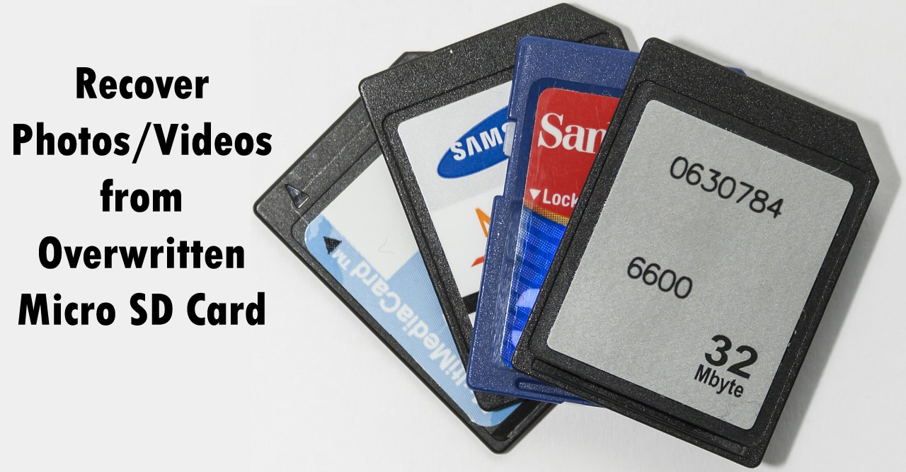 how to recover overwritten video files from sd card how to recover overwritten video files from sd card