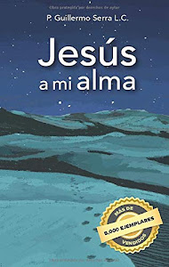 »deSCaRGar. Jesús a mi alma Audio libro. por Editorial El Arca, S.A. de C.V.