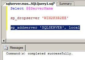 paraDisE beyond the eArTH: How to change SQL Server Name or Instance Name