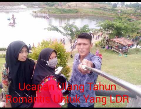 Ucapan Ulang Tahun Romantis Untuk Yang Ldr Kisah Motivasi