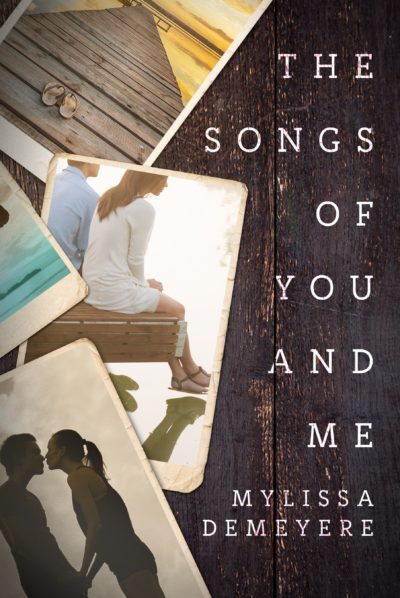 The Songs of You and Me by Mylissa Demeyere