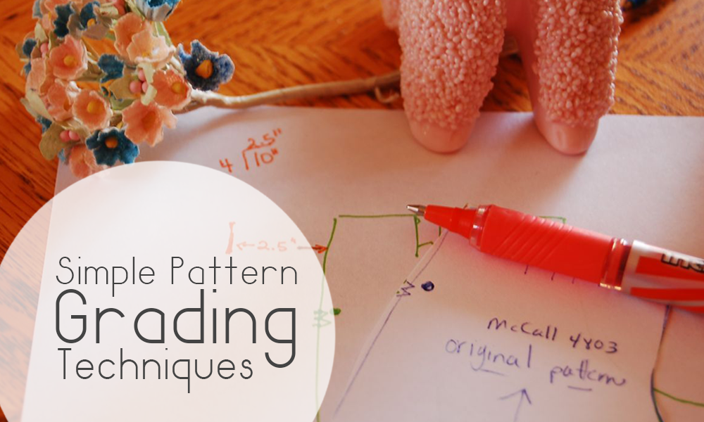 Simple Pattern Grading Techniques