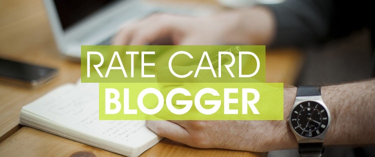 Rate Card Blogger Rate Card Blogger