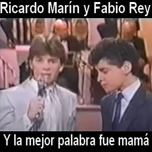 Ricardo Marin y Fabio Rey – Y la mejor palabra fue mama