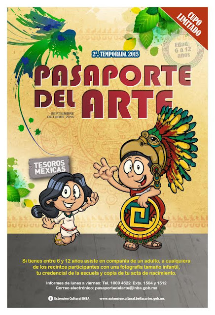 Segunda Temporada 2015 de Pasaporte del Arte dedicado a los Tesoros Mexicas