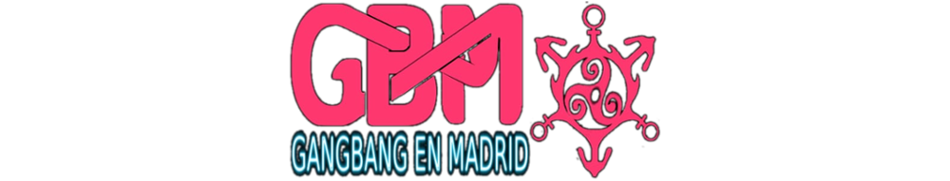 Gang Bang Madrid