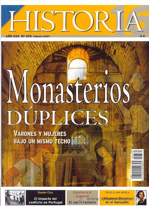 HISTORIA 16: Los monasterios dúplices- Nº 370