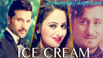 The Xpose - Ice Cream Khaungi Hindi Lyrics Sung By Himesh Reshammiya, Yo Yo Honey Singh, Palak Muchchal
