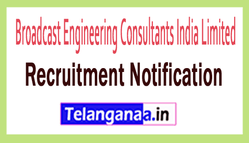 Broadcast Engineering Consultants India Limited BECIL Recruitment Notification Broadcast Engineering Consultants India Limited BECIL Recruitment Notification
