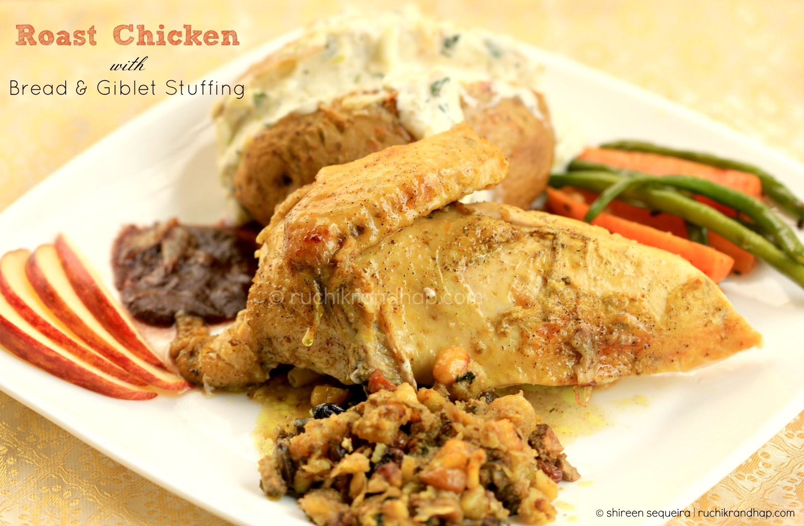 Christmas Special Roast Chicken with Bread & Giblet Stuffing Ruchik