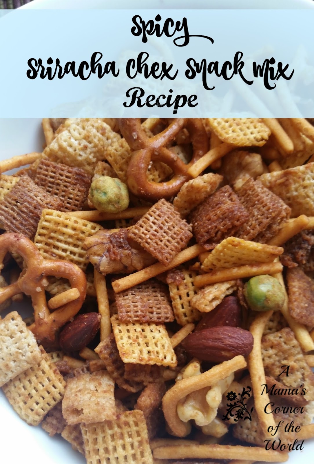 Spicy Sriracha Chex Snack Mix Recipe