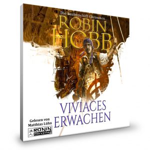 Die Zauberschiffe 2: Viviaces Erwachen von Robin Hobb