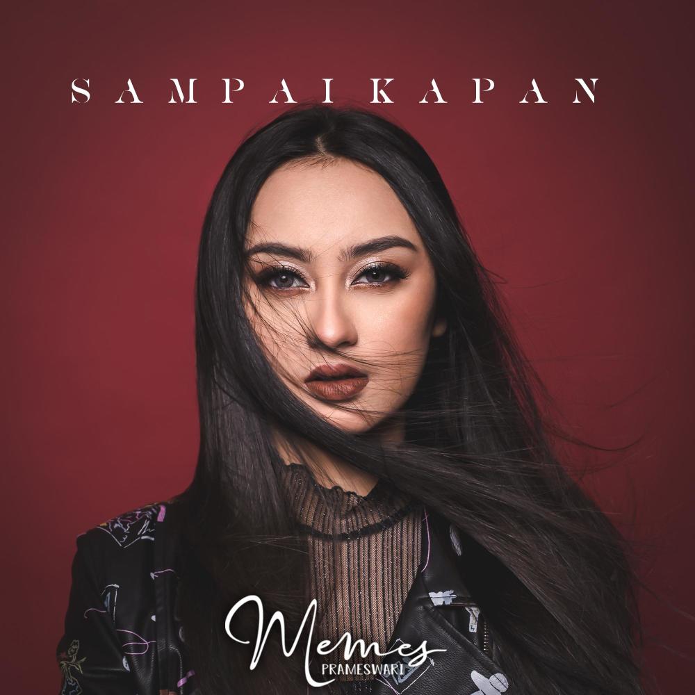 LIRIK LAGU MEMES PRAMESWARI - SAMPAI KAPAN