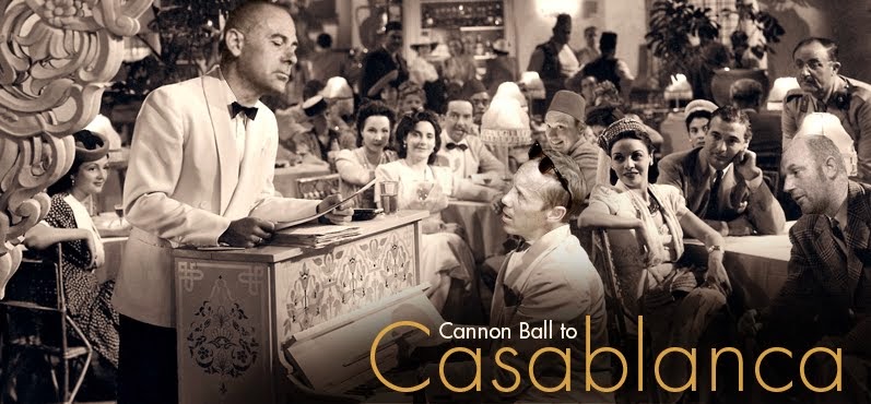 Cannon Ball to Casablanca