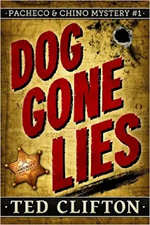 Dog Gone Lies - mystery by Ted Clifton