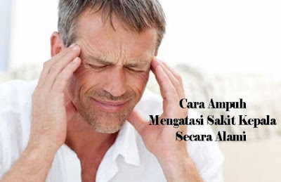 Cara, Ampuh, Sakit kepala, Alami