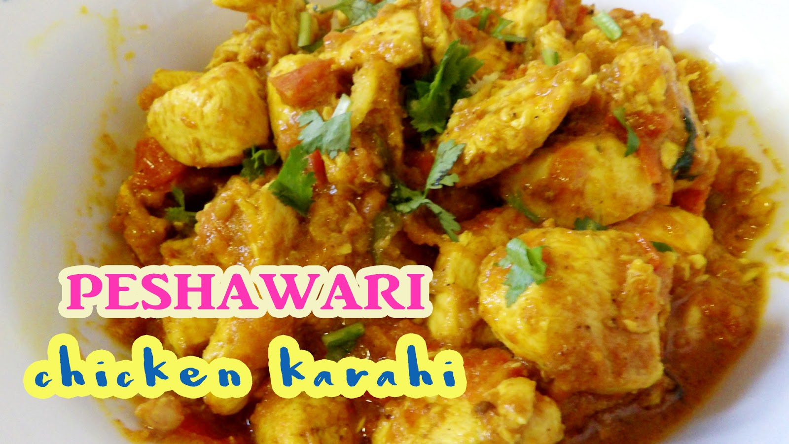 Peshawari Chicken Karahi Ramadan Recipes Hungry for Goodies