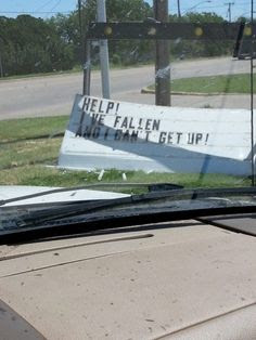 sign humor, fallen can't get up sign