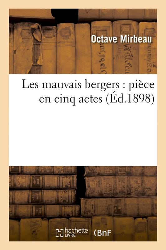 "Les Mauvais bergers", Hachette BnF, 2017