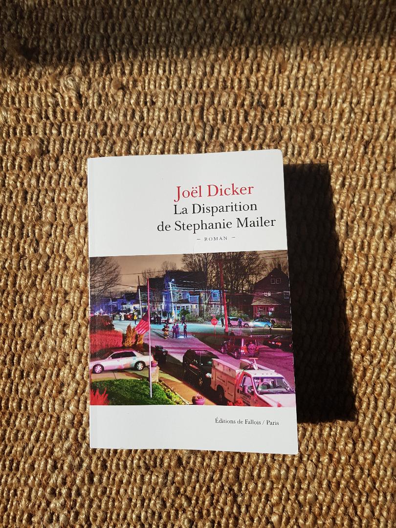 Critique Du Livre La Disparition De Stephanie Mailer "La disparition de Stéphanie Mailer" de Joël Dicker