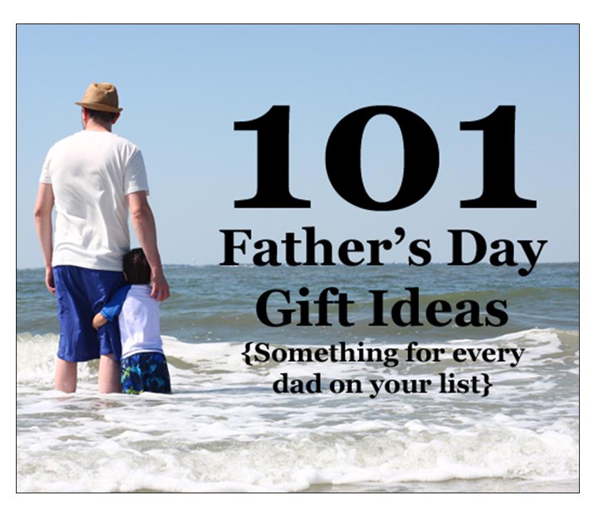 101 Fathers Day Gift Ideas & a Cute Banner | Pinnutty.com
