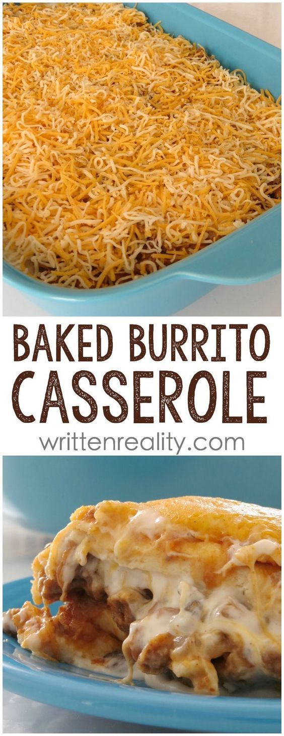 Easy Baked Burrito Casserole Tasty Foods